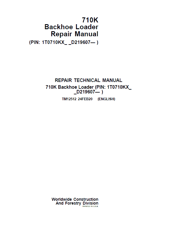 John Deere 710K Backhoe Loader Repair Technical Manual (S.N after D219607 – ) Workshop Guide