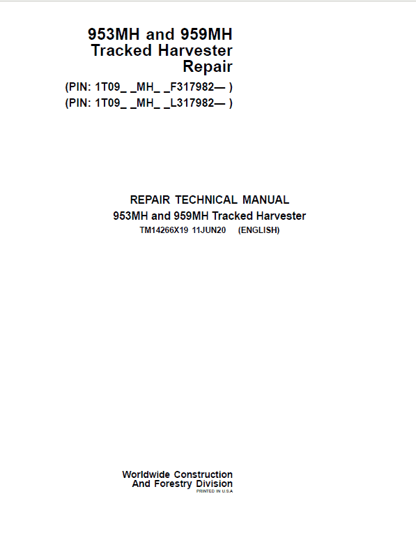 John Deere 953MH, 959MH Tracked Harvester Repair Manual (S.N F317982 – & L317982 – ) Workshop Guide
