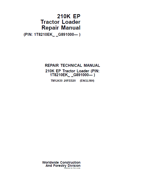 John Deere 210K EP Tractor Loader Repair Technical Manual (S.N after G891000 -) Workshop Guide