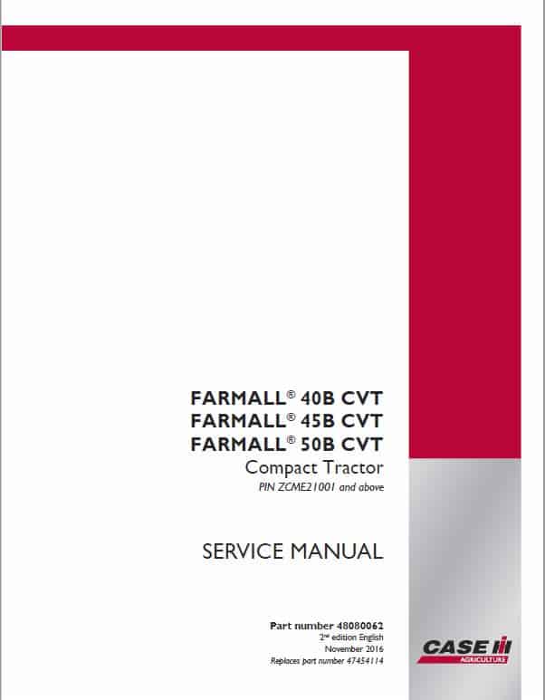 Case Farmall 40B CVT, 45B CVT, 50B CVT Tractor Service Manual Workshop Guide