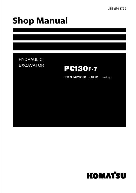 Komatsu PC130F-7 Excavator Repair Service Manual Workshop Guide