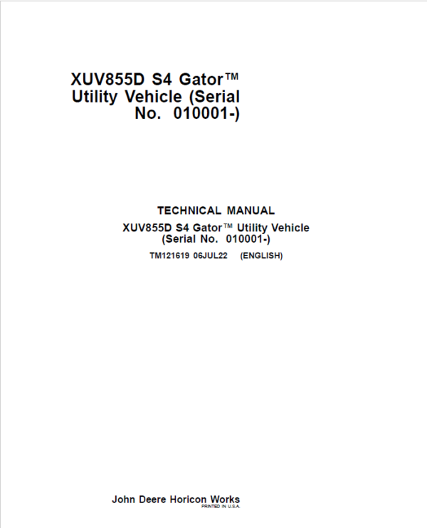 John Deere XUV855D S4 Gator Utility Vehicle Service Repair Manual (TM121619) (Serial No. 010001-) Workshop Guide