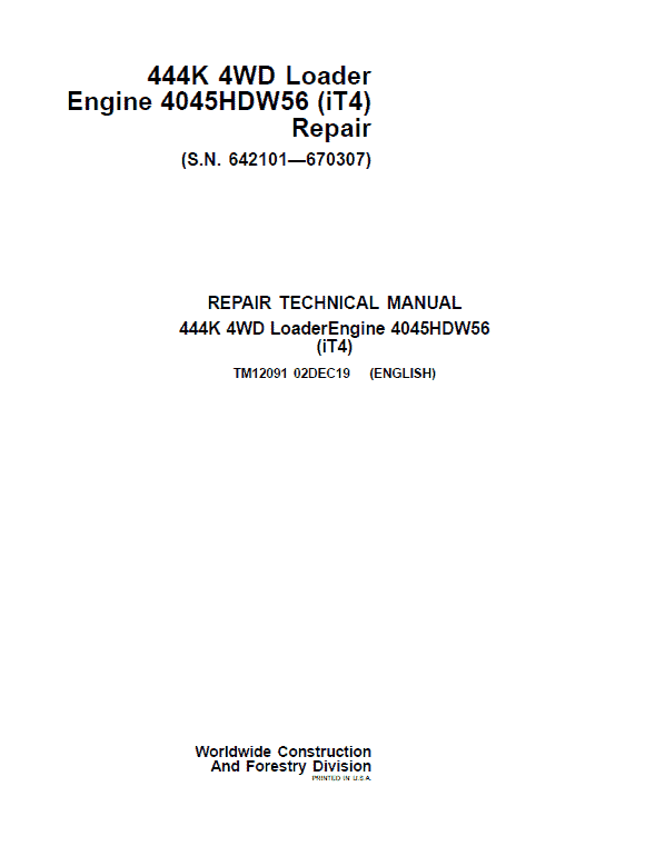 John Deere 444K 4WD Loader Engine 4045HDW56 iT4 Technical Manual (SN. 642101 – 670307) Workshop Guide