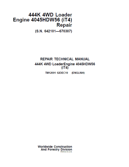 John Deere 444K 4WD Loader Engine 4045HDW56 iT4 Technical Manual (SN. 642101 – 670307) Workshop Guide