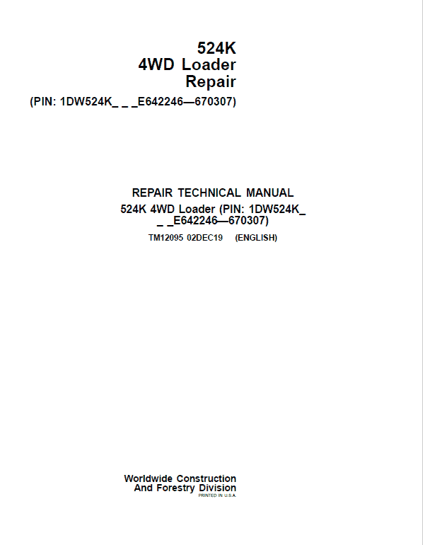 John Deere 524K 4WD Loader Technical Manual (SN. E642246 – E670307) Workshop Guide