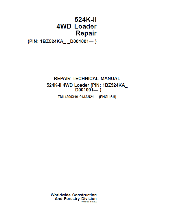 John Deere 524K-II 4WD Loader Technical Manual (SN. from D001001) Workshop Guide