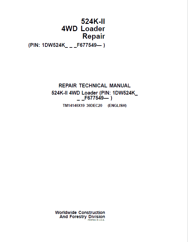 John Deere 524K-II 4WD Loader Technical Manual (SN. from F677549) Workshop Guide