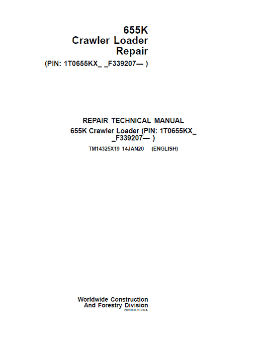 John Deere 655K Crawler Loader Repair Technical Manual (S.N after F339207 – ) Workshop Guide