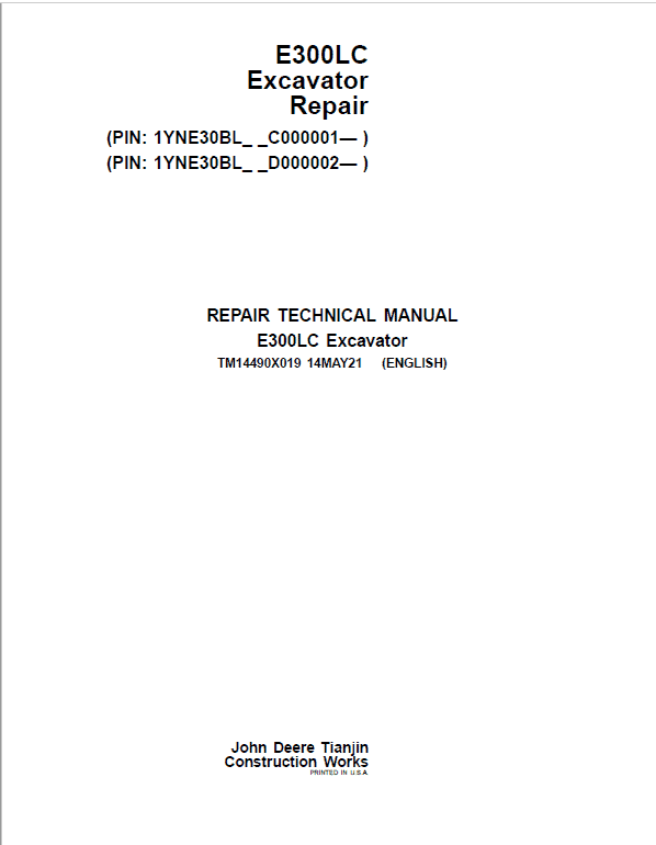 John Deere E300LC Excavator Repair Manual (S.N after C000001 – & D000001 – ) Workshop Guide