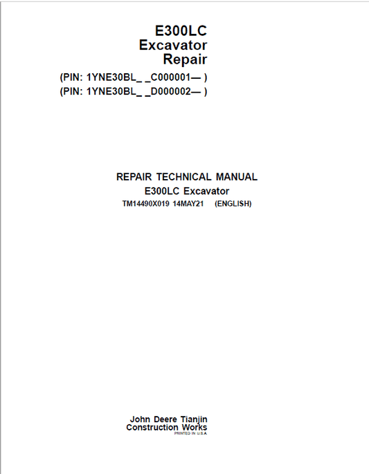 John Deere E300LC Excavator Repair Manual (S.N after C000001 – & D000001 – ) Workshop Guide