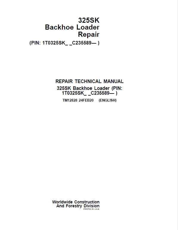 John Deere 325K Backhoe Loader Repair Technical Manual (S.N after C235589 – ) Workshop Guide