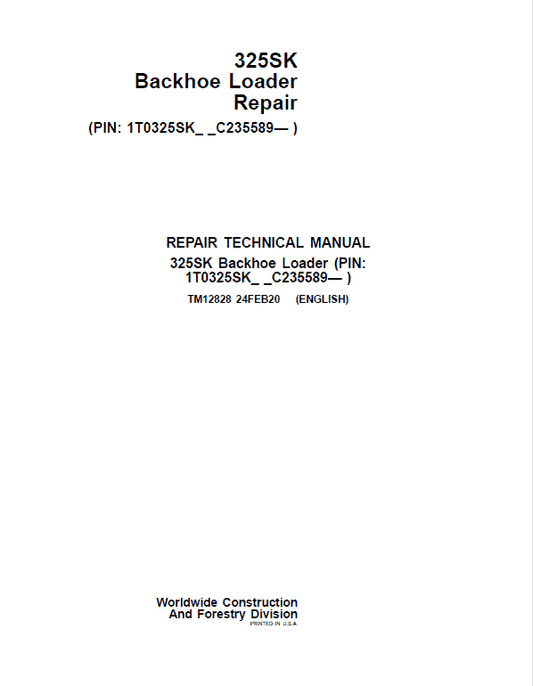 John Deere 325K Backhoe Loader Repair Technical Manual (S.N after C235589 – ) Workshop Guide