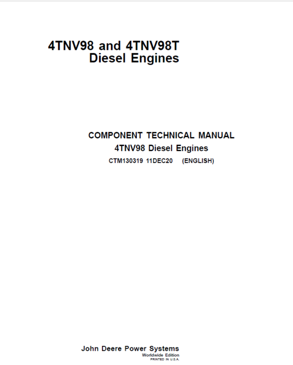 John Deere 4TNV98, 4TNV98T Diesel Engines Repair Manual (CTM130319) Workshop Guide