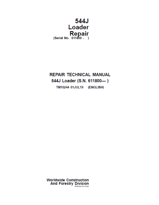 John Deere 544J Loader Repair Technical Manual (SN. after 611800) Workshop Guide