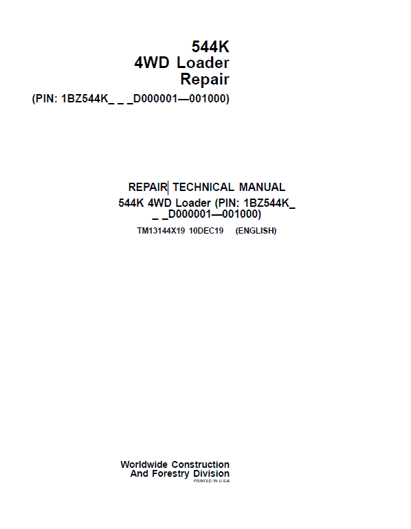 John Deere 544K 4WD Loader Technical Manual (SN. D000001 – D001000) Workshop Guide