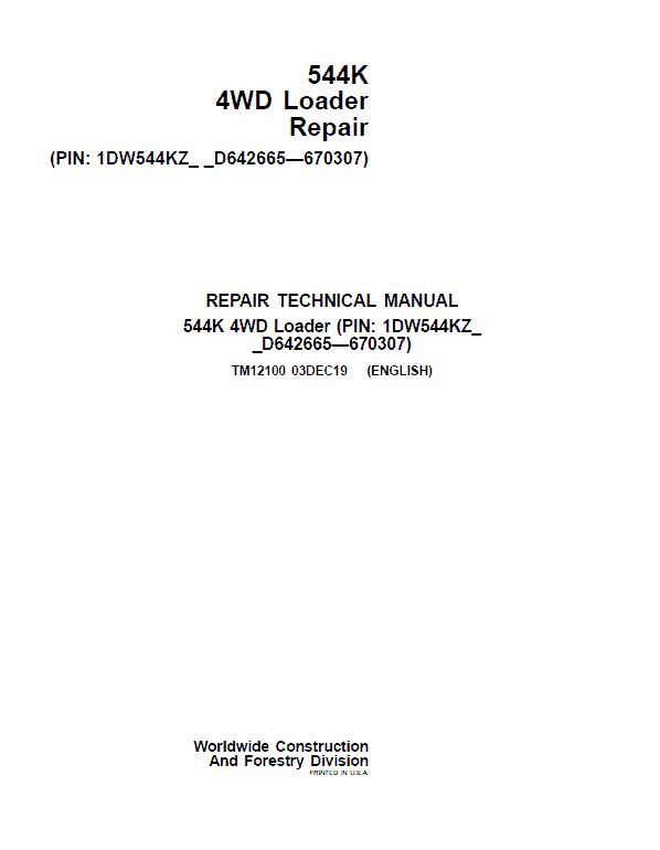 John Deere 544K 4WD Loader Technical Manual (SN. D642665 – D670307) Workshop Guide