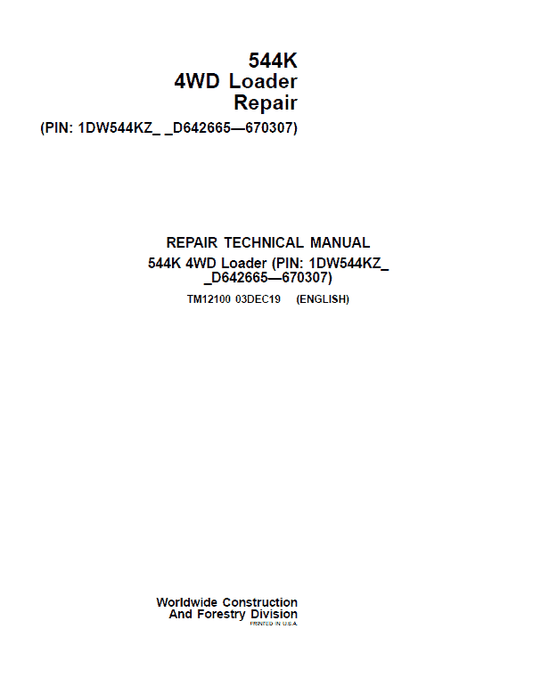 John Deere 544K 4WD Loader Technical Manual (SN. D642665 – D670307) Workshop Guide