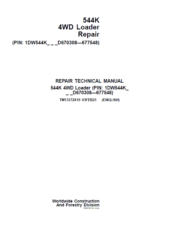 John Deere 544K 4WD Loader Technical Manual (SN. D670308 – D677548) Workshop Guide