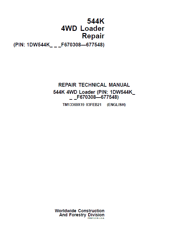 John Deere 544K 4WD Loader Technical Manual (SN. F670308 – F677548) Workshop Guide