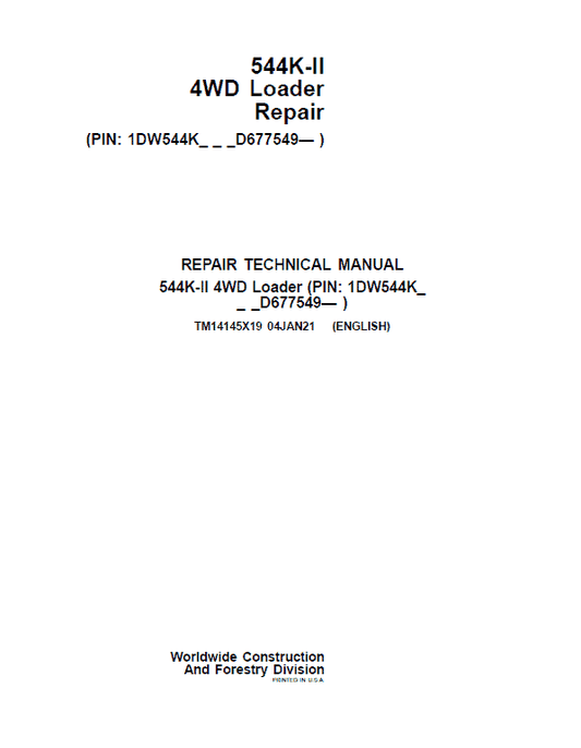 John Deere 544K-II 4WD Loader Technical Manual (SN. from D677549) Workshop Guide