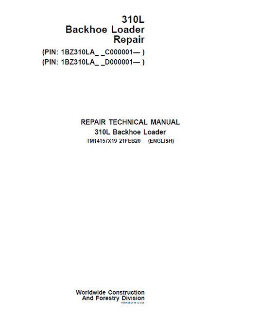 John Deere 310L Backhoe Loader Repair Technical Manual (S.N after C000001 & D000001 – ) Workshop Guide