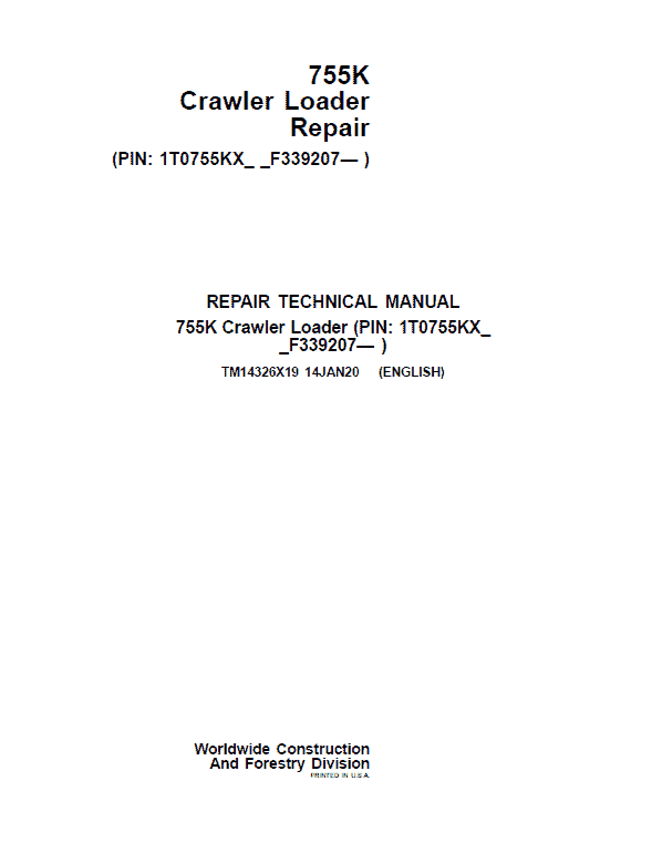 John Deere 755K Crawler Loader Repair Technical Manual (S.N after F339207 – ) Workshop Guide