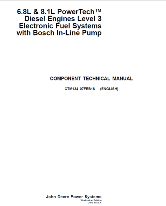 John Deere 6.8L, 8.1L PowerTech Diesel Engines Level 3 Electronic Fuel Systems with Bosch Pump Repair Manual Workshop Guide