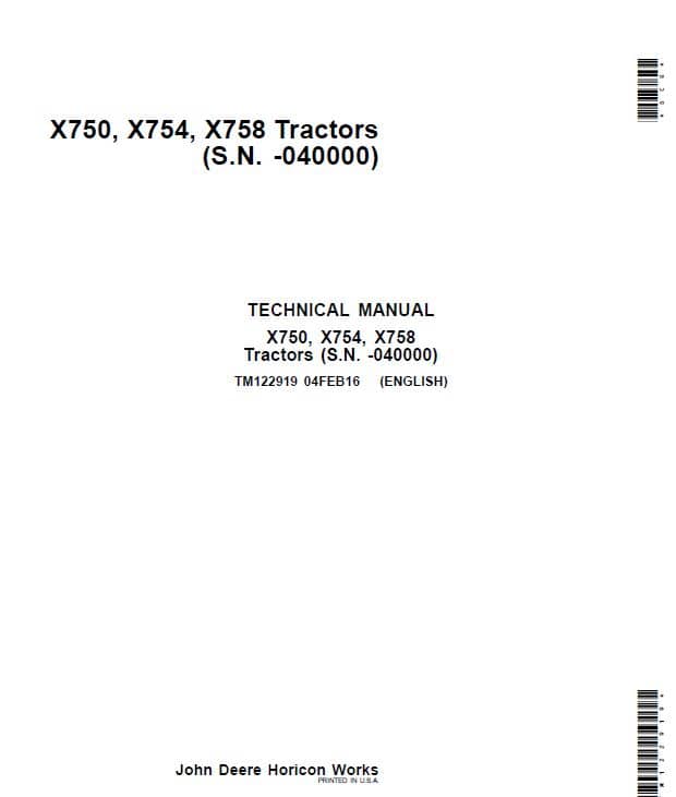 John Deere X750, X754, X758 Lawn Tractor Repair Technical Manual (SN – 040000) Workshop Guide