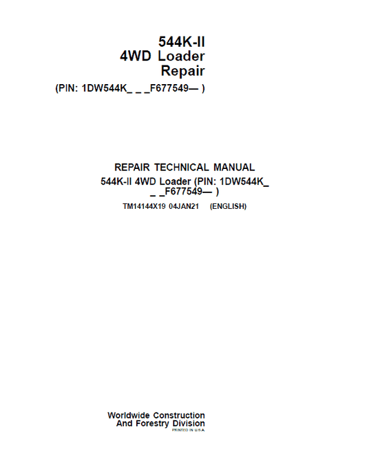 John Deere 544K-II 4WD Loader Technical Manual (SN. from F677549) Workshop Guide