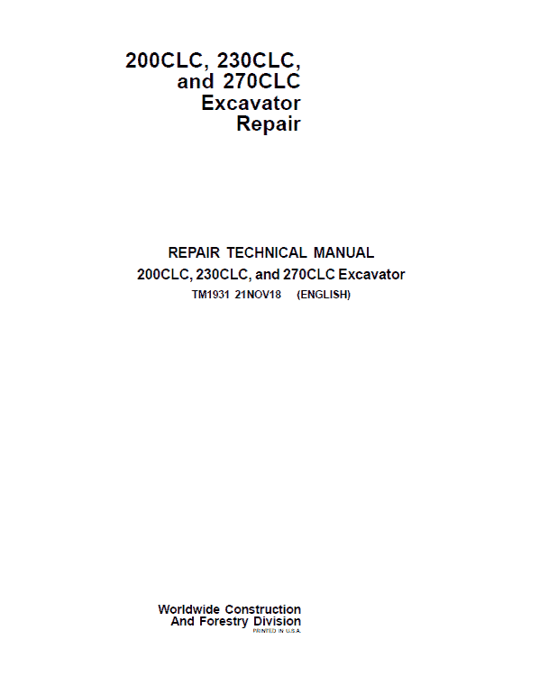 John Deere 200CLC, 230CLC, 270CLC Excavator Repair Technical Manual Workshop Guide