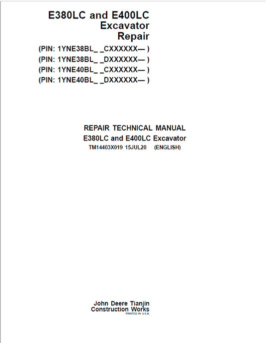 John Deere E380LC, E400LC Excavator Repair Manual (S.N after CXXXXXX – & DXXXXXX -) Workshop Guide
