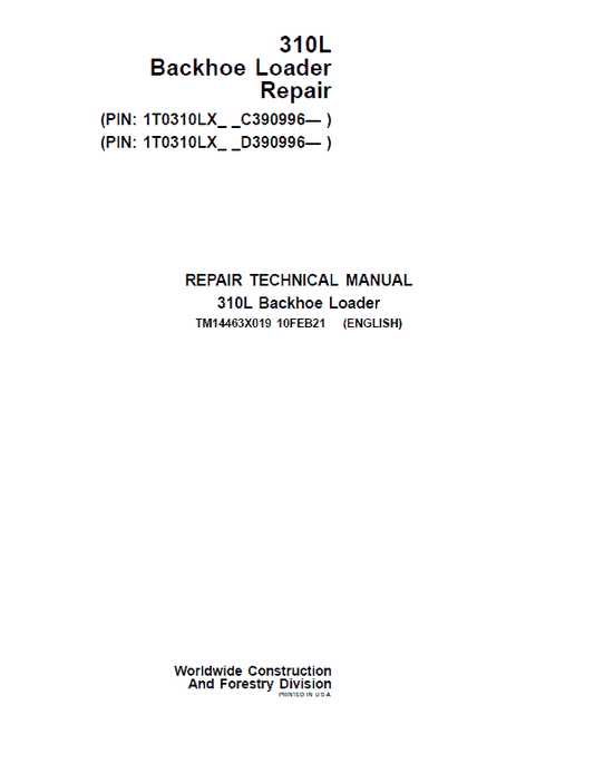 John Deere 310L Backhoe Loader Repair Technical Manual (S.N after C390996 & D390996 – ) Workshop Guide