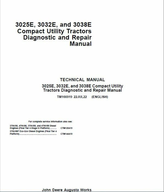 John Deere 3025E, 3032E, 3036E, 3038E Tractors Technical Manual (S.N L100001- NP900001) Workshop Guide