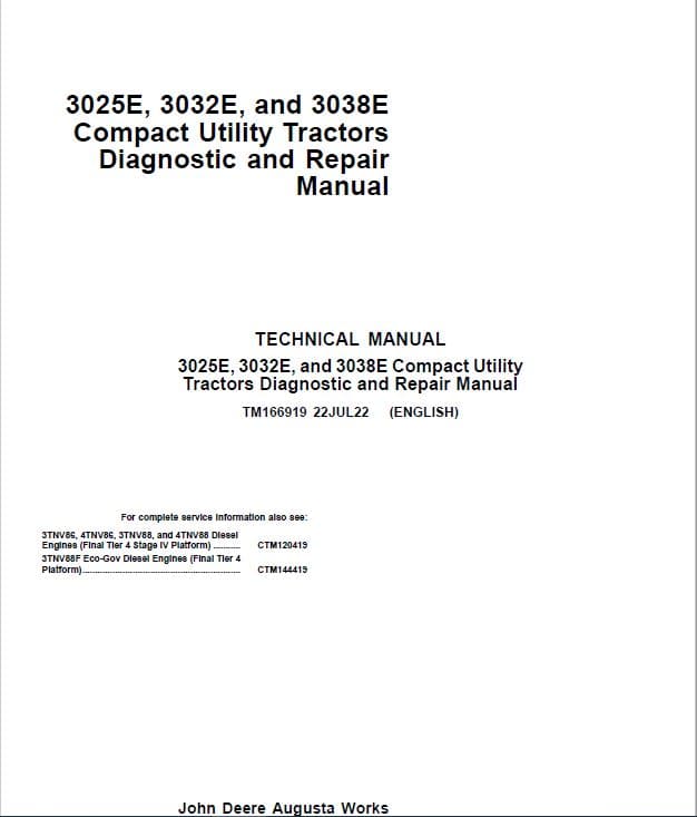 John Deere 3025E, 3032E, 3036E, 3038E Tractors Technical Manual (S.N L100001- NP900001) Workshop Guide