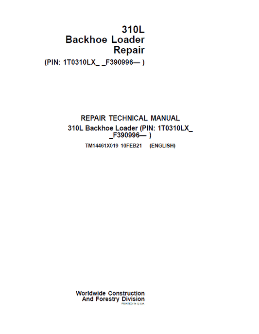 John Deere 310L Backhoe Loader Repair Technical Manual (S.N after F390996 -) Workshop Guide