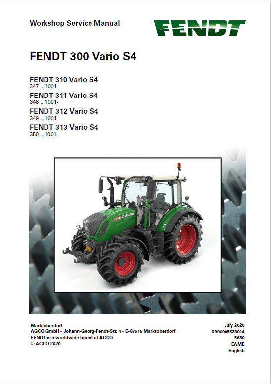 Fendt 310, 311, 312, 313 Vario S4 Tractors Workshop Repair Manual Workshop Guide