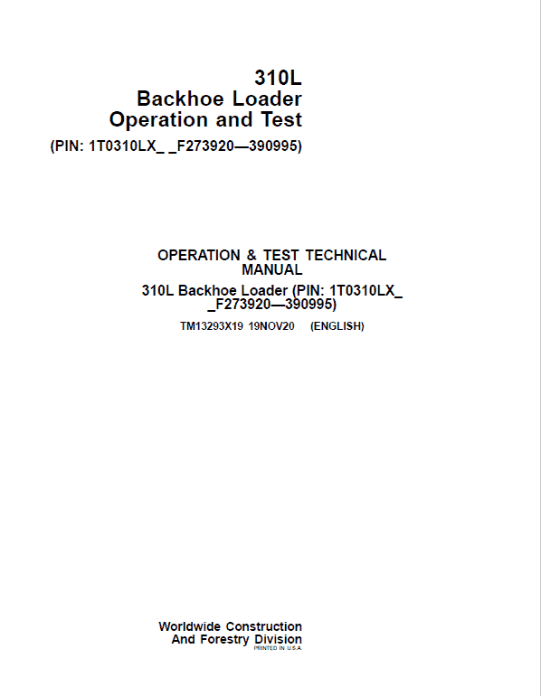 John Deere 310L Backhoe Loader Repair Technical Manual (S.N F273920 – F390995) Workshop Guide