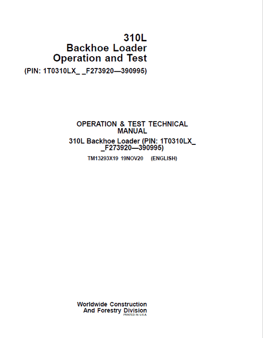 John Deere 310L Backhoe Loader Repair Technical Manual (S.N F273920 – F390995) Workshop Guide