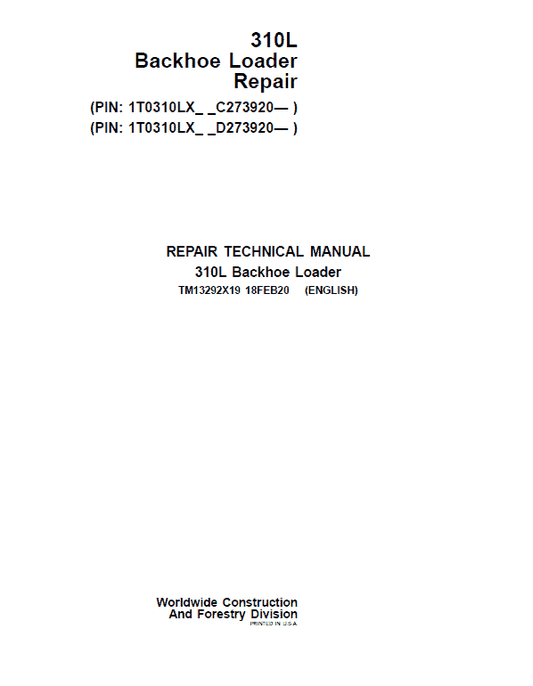 John Deere 310L Backhoe Repair Technical Manual (S.N after C273920 & D273920 – 390995) Workshop Guide