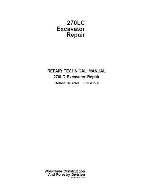 John Deere 270LC Excavator Repair Technical Manual Workshop Guide