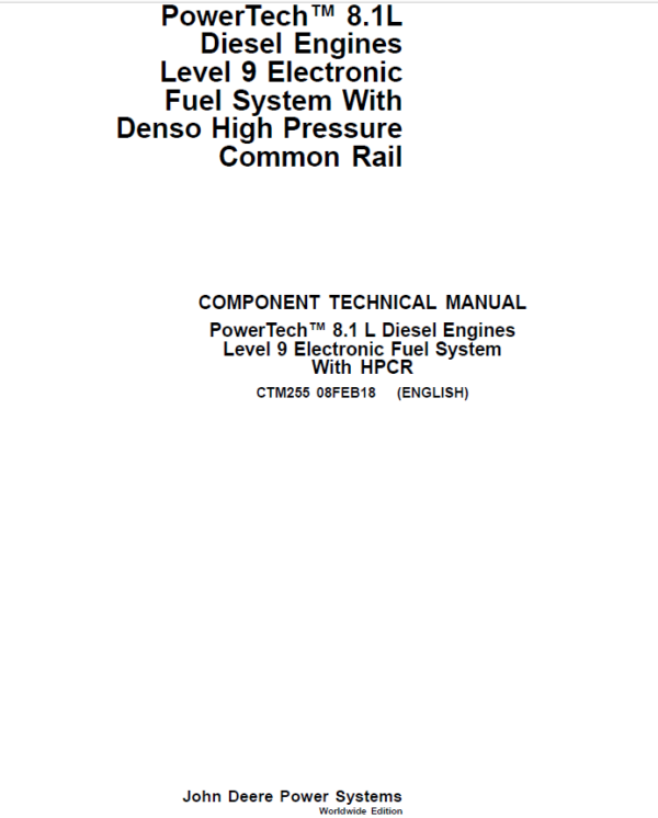 John Deere PowerTech 8.1L Diesel Engines Level 9 Electronic Fuel System With Denso Rail Repair Manual Workshop Guide