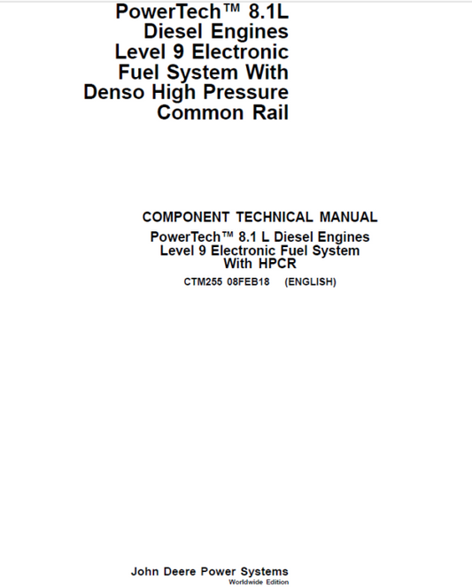 John Deere PowerTech 8.1L Diesel Engines Level 9 Electronic Fuel System With Denso Rail Repair Manual Workshop Guide