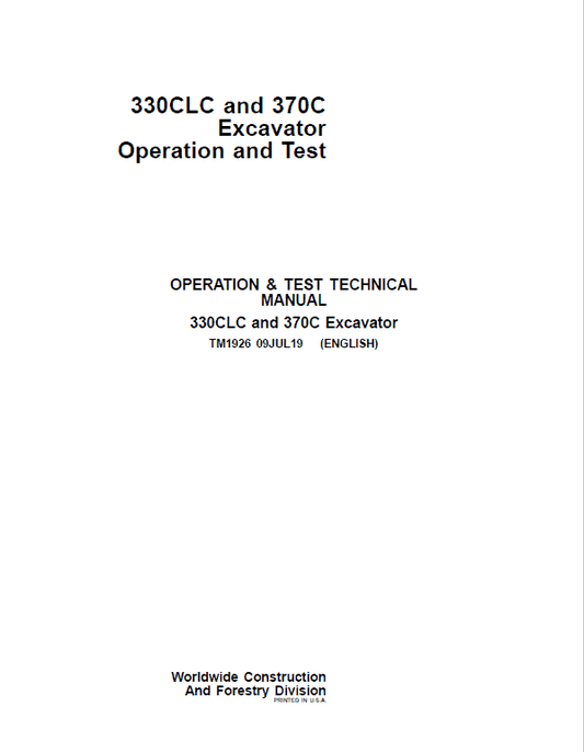 John Deere 330CLC, 370C Excavator Repair Technical Manual Workshop Guide