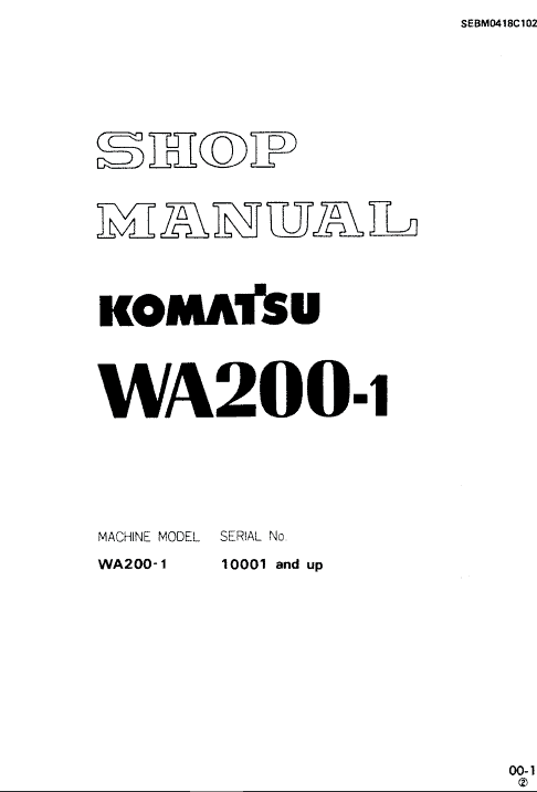 Komatsu WA200-1 Wheel Loader Service Manual Workshop Guide