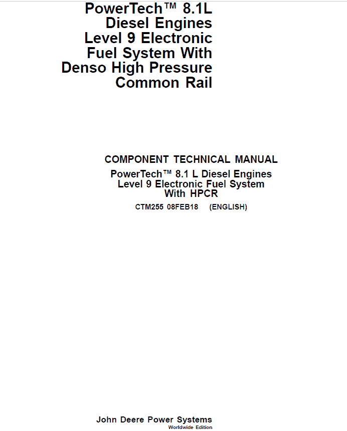 John Deere PowerTech 8.1L Diesel Engines Level 9 Electronic Fuel System With Denso Rail Repair Manual Workshop Guide