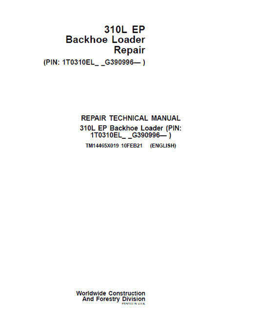John Deere 310L EP Backhoe Loader Repair Technical Manual (S.N after G390996 -) Workshop Guide