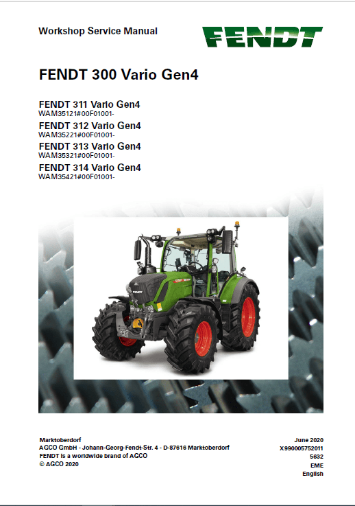 Fendt 311, 312, 313, 314 Vario Gen4 Tractors Workshop Repair Manual Workshop Guide