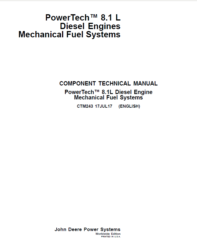 John Deere PowerTech 8.1L Diesel Engines Mechanical Fuel Systems Repair Manual (CTM243) Workshop Guide