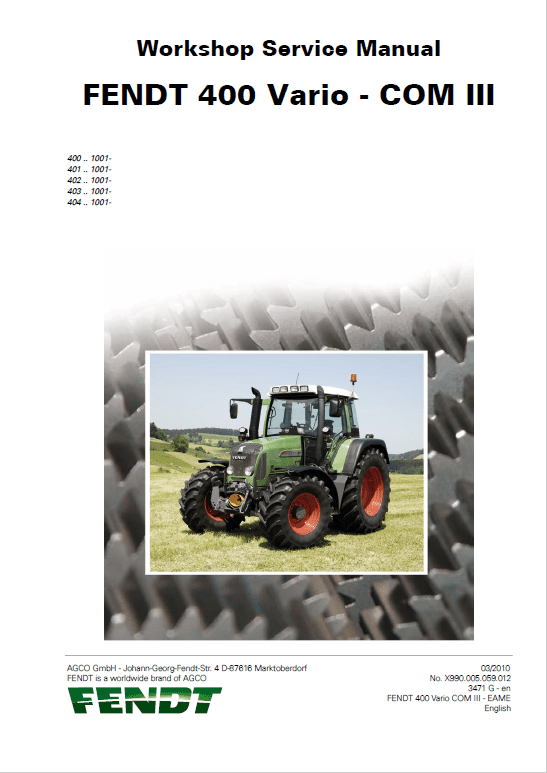 Fendt 411, 412, 413, 414, 415 Vario COM III Tractors Workshop Repair Manual Workshop Guide