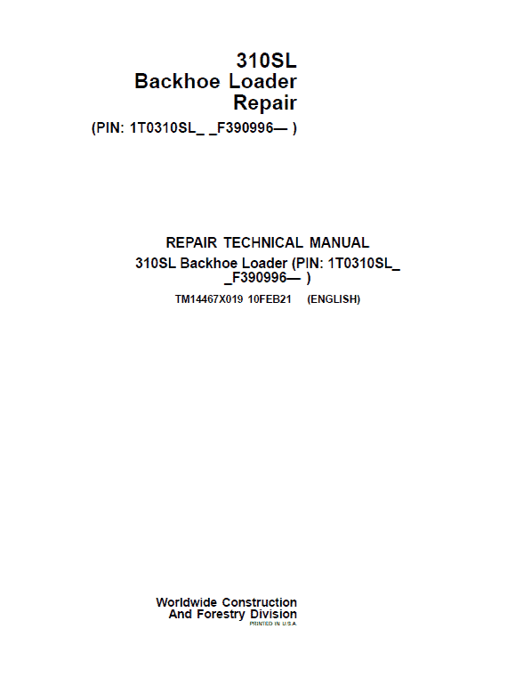 John Deere 310SL Backhoe Loader Repair Technical Manual (S.N after F390996 -) Workshop Guide